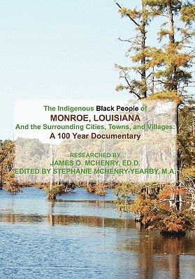 Libro The Indigenous Black People Of Monroe, Louisiana An...