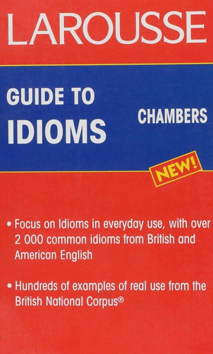 Libro Guía De Los Idioms Chamber   Ed. Larousse  Nuevo