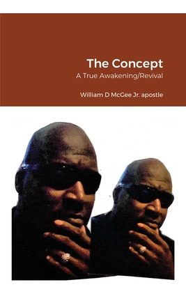 Libro The Concept: A True Awakening/revival - Mcgee, Will...