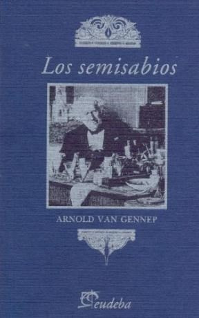 Los Semisabios - Van Gennep, Arnold (papel)
