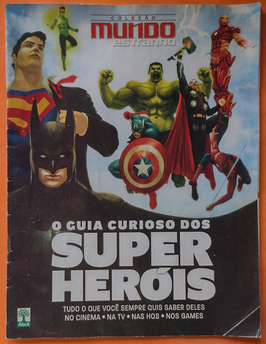 Revista Mundo Estranho O Guia Curioso Dos Super Heróis