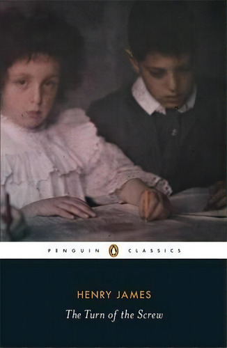 The Turn Of The Screw, De Henry James. Editorial Penguin Books Ltd, Tapa Blanda En Inglés