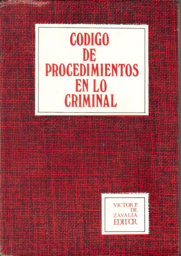 Código De Procedimientos En Lo Criminal - Víctor De Zavalía