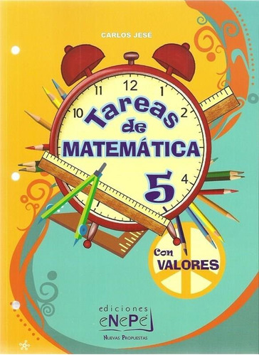 Tareas De Matematica 5 - Carlos Jesé * Nuevas Propuestas