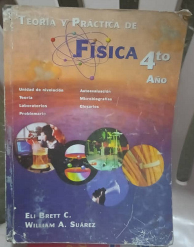 Libros De Física Teoría Y Practica Eli Brett 9no, 4to