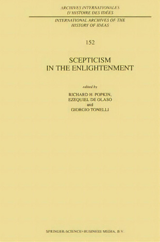 Scepticism In The Enlightenment, De Richard H. Popkin. Editorial Springer, Tapa Dura En Inglés