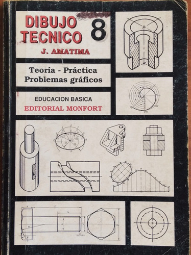 Dibujo Técnico 8 / J. Amatima / Editorial Monfort