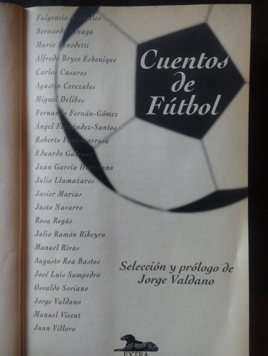 Cuentos De Fútbol - Jorge Valdano (selección) - Alfaguara (Usado)