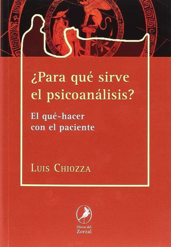 Libro Â¿para Quã© Sirve El Psicoanã¡lisis?