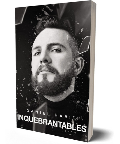 Inquebrantables / Daniel Habif