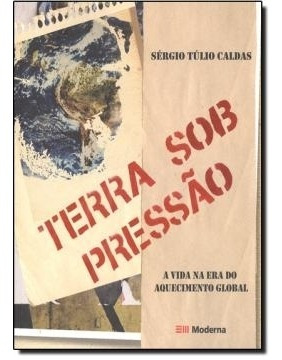 Livro Terra Sob Pressão Caldas, Sérgio Túl