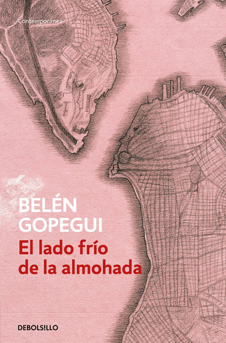 Lado Frio De La Almohada,el - Gopegui, Belen