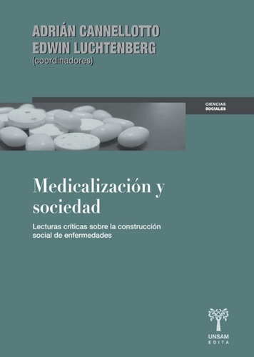 Medicalización Y Sociedad, Luchtenberg Cannellotto, Unsam