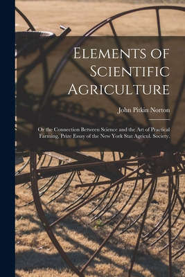 Libro Elements Of Scientific Agriculture: Or The Connecti...