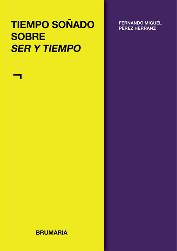 Libro Tiempo Soã¿ado Sobre Ser Y Tiempo - Perez Herranz,f...