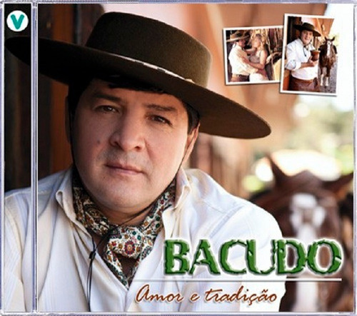 Cd - Amor E Tradição - Bacudo