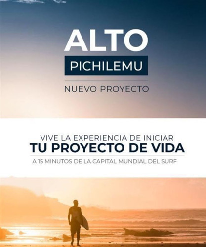 Liquidación Ultimas Unidades A 15 Minutos Pichilemu Centro