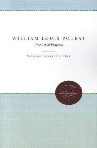 William Louis Poteat, De Suzanne Cameron Linder. Editorial University North Carolina Press, Tapa Blanda En Inglés