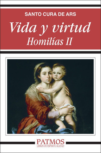 Libro Vida Y Virtud. Homilã­as Ii