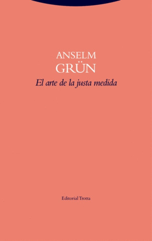 Libro El Arte De La Justa Medida