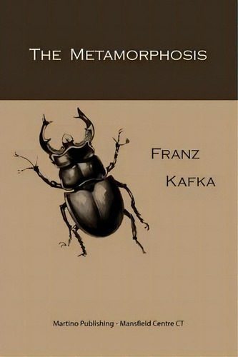 The Metamorphosis, De Franz Kafka. Editorial Martino Fine Books, Tapa Blanda En Inglés