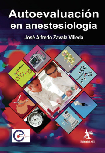 Libro: Autoevaluación En Anestesiología (spanish Edition)