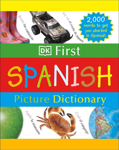 Libro: Dk First Picture Dictionary: Spanish: 2,000 Palabras