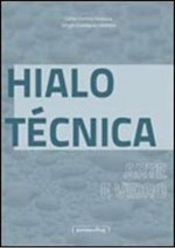 HIALOTECNICA - ARTE E VIDRO, de FONSECA, CELSO PEREIRA. Editora UFMG - UNIVERSIDADE FEDERAL DE MINAS GERAIS, capa mole, edição 1ª edição - 2011 em português