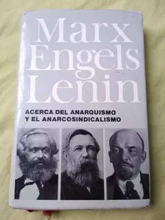 Libro: Acerca Del Anarquismo Y El Anarcosindicalismo