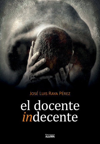 El Docente Indecente (libro Original)