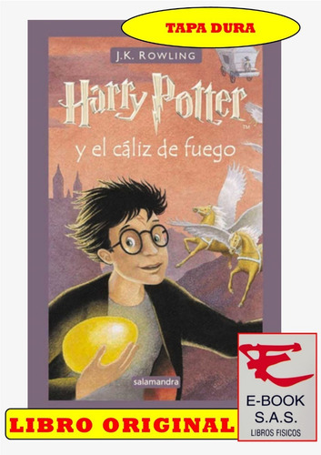 Harry Potter Y El Caliz De Fuego/ J. K Rowling( Solo Nuevos)