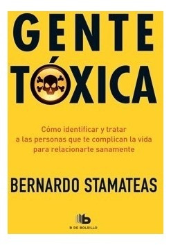 Gente Tóxica - Bernardo Stamateas - En Rosario