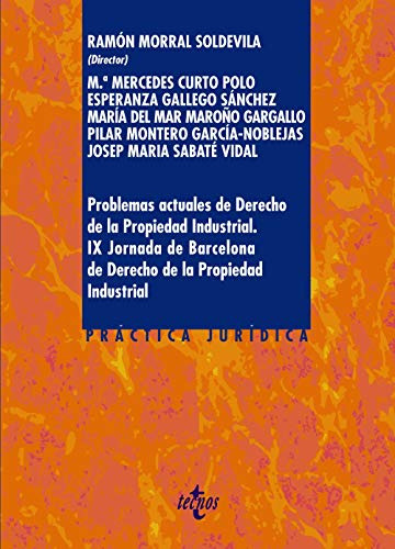 Problemas Actuales De Derecho De La Propiedad Industrial : I