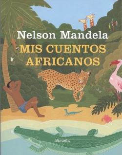 Mis Cuentos Africanos Mandela Nelson Siruela  Iuqyes