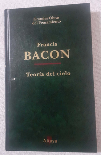 Teoría Del Cielo  Francis Bacon   