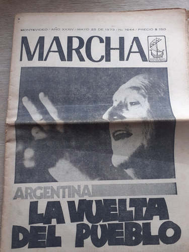 Semanario Marcha 25 De Mayo De 1973- Nº 1644