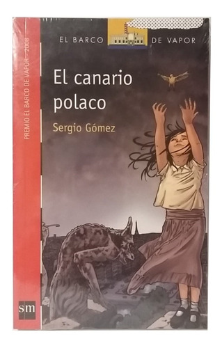 El Canario Polaco, Novela Sergio Gómez, Guerra Mundial, Exc!