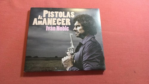 Ivan Noble / Pistolas Al Amanecer Promo / Ind Arg W4 