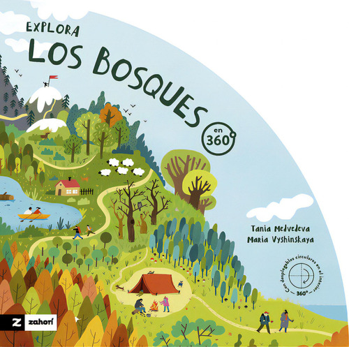 Explora Los Bosques En 360º, De Tania Medvedeva. Editorial Zahorí Books, Tapa Dura, Edición 1 En Español, 2023