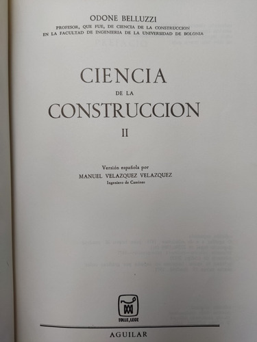 Libro Ciencia De La Construcción 1,2 Y 4 Belluzzi 173x8 (Usado)