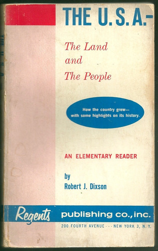 The Usa - The Land And The People. Robert Dixon