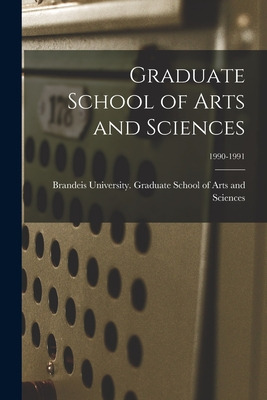 Libro Graduate School Of Arts And Sciences; 1990-1991 - B...