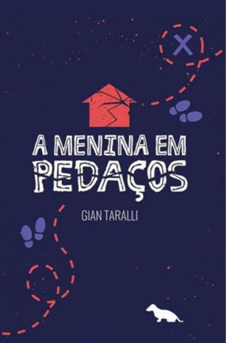 A Menina Em Pedaços, De Taralli, Gian. Dash Editora, Capa Mole, Edição 1ª Edição - 2018 Em Português