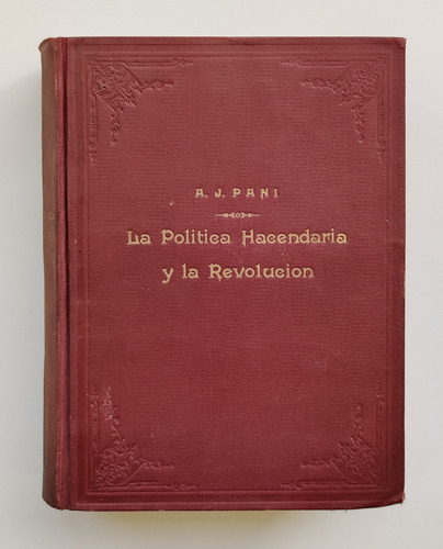 Libro La Política Hacendaria Y La Revolución