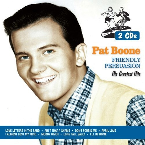 Cd Friendly Persuasion His Greatest Hits - Boone, Pat