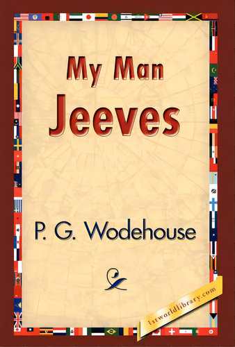 My Man Jeeves, De Wodehouse, P. G.. Editorial 1st World Lib Inc, Tapa Dura En Inglés