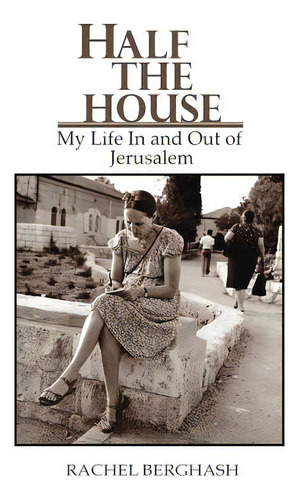 Half The House, De Berghash, Rachel. Editorial Sunstone Pr, Tapa Blanda En Inglés