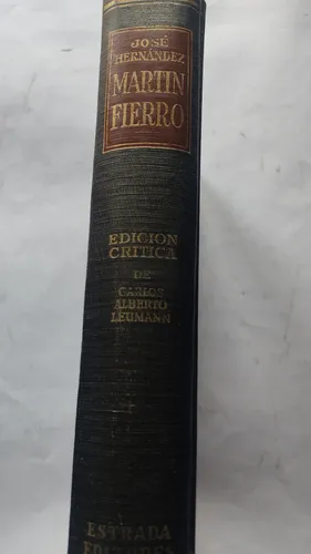 Martin Fierro José Hernández Edición Crítica Leumann (Usado)