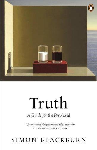 Truth: A Guide For The Perplexed, De Simon Blackburn. Editorial Penguin Books Ltd, Tapa Blanda En Inglés