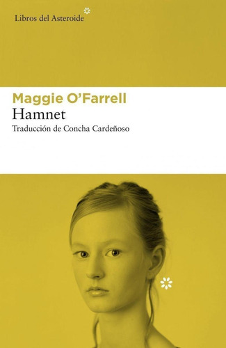 Libro: Hamnet. O'farrell, Maggie. Del Asteroide